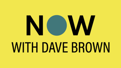 Yellow image with the words now with dave brown linking to external page for podcast series.